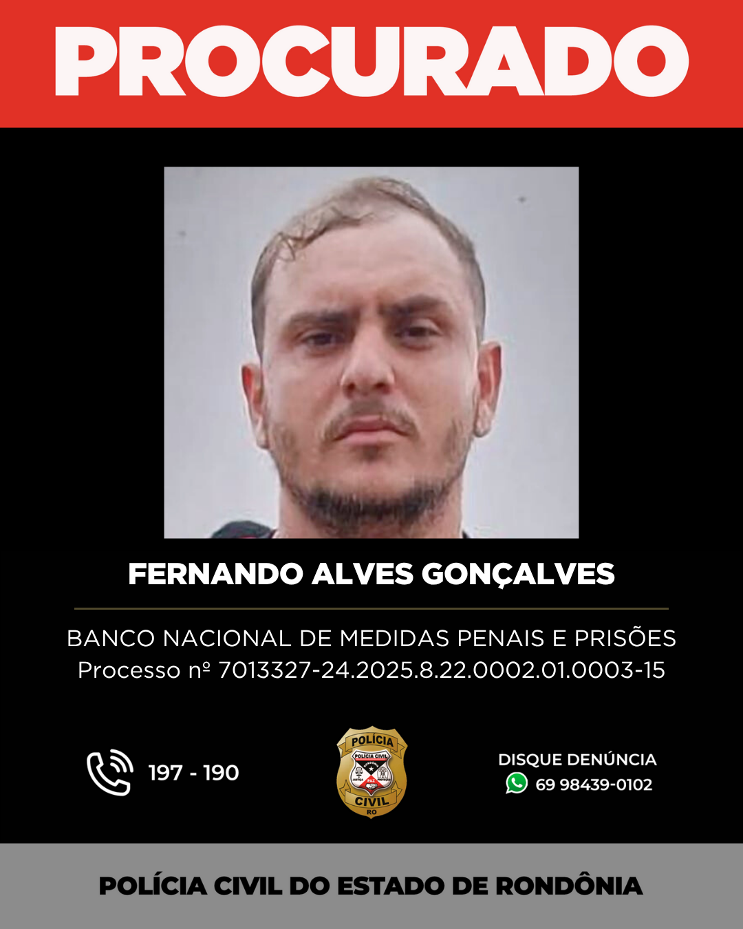 PROCURADO: FERNANDO ALVES GONÇALVES