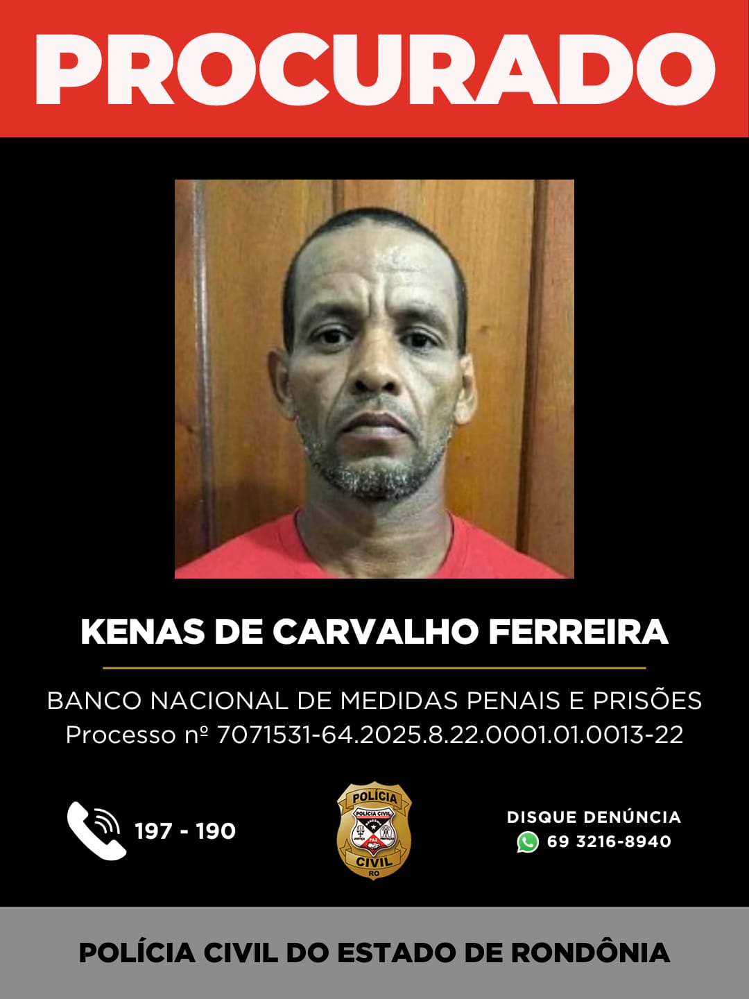 PROCURADO: KENAS DE CARVALHO FERREIRA