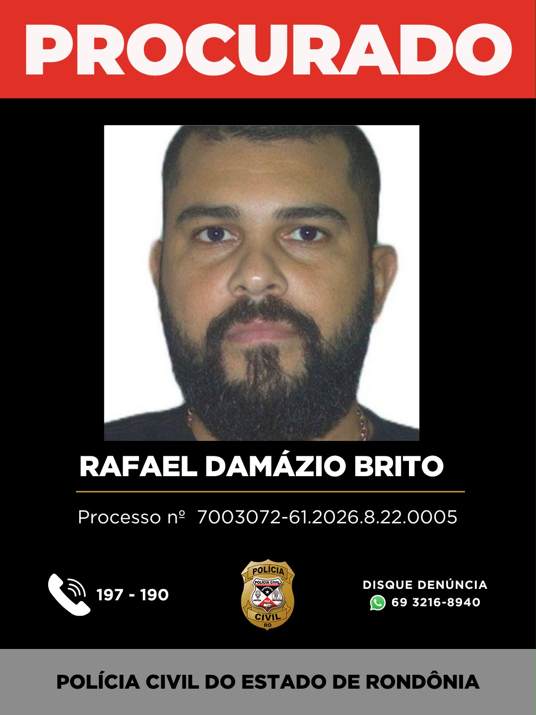 PROCURADO: RAFAEL DAMÁZIO BRITO