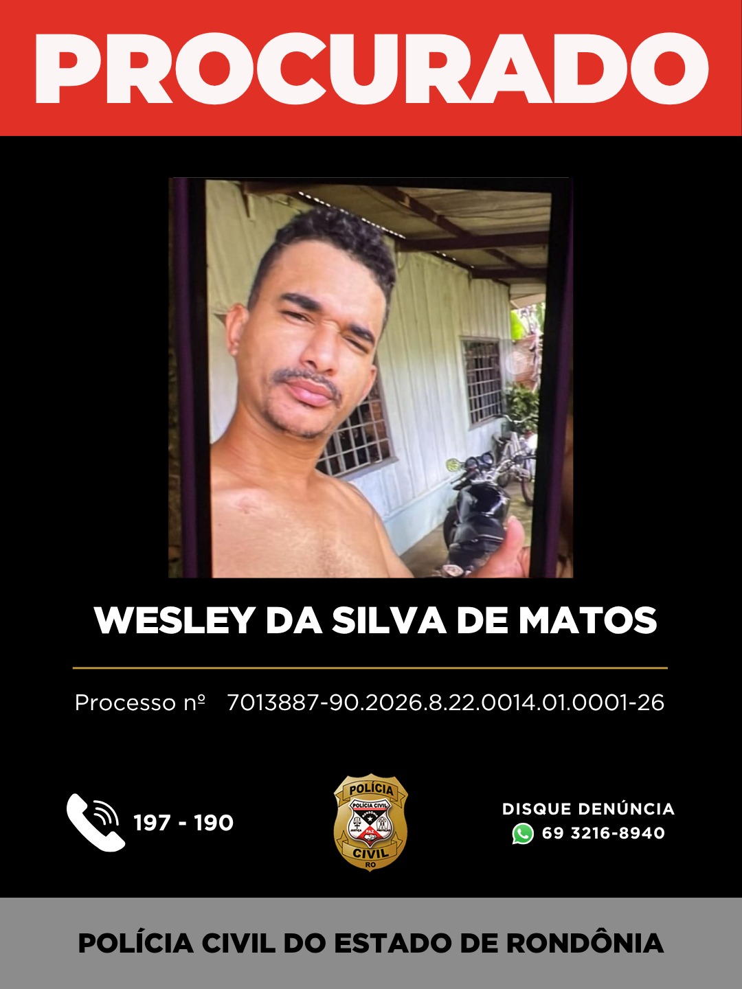 PROCURADO: WESLEY DA SILVA DE MATOS